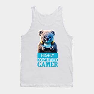 Just a Highly Koalified Gamer Koala Tank Top